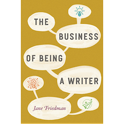 the business of being a writer