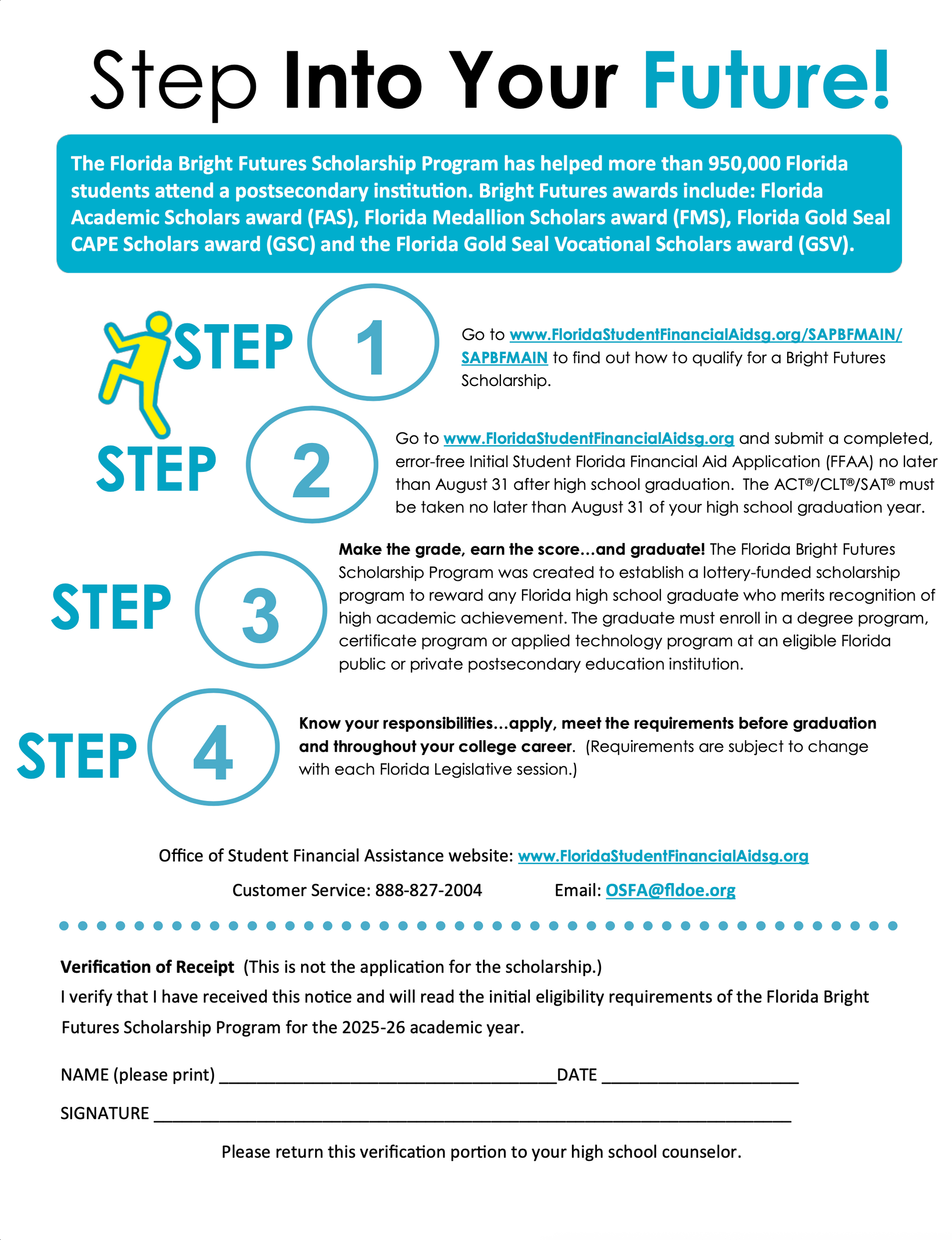 A flyer that says step into your future on it