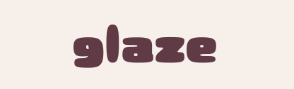 Das Wort „glaze“ in dunkelroten, abgerundeten Buchstaben auf cremefarbenem Hintergrund.