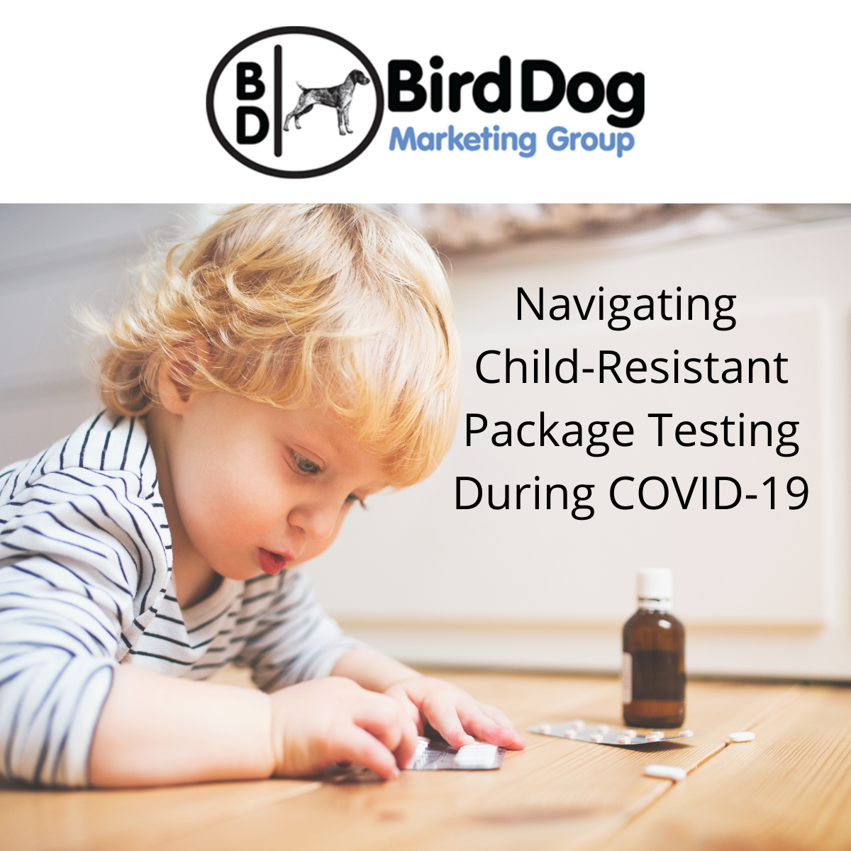 Blog Post - Navigating Child-Resistant Package Testing During Covid-19