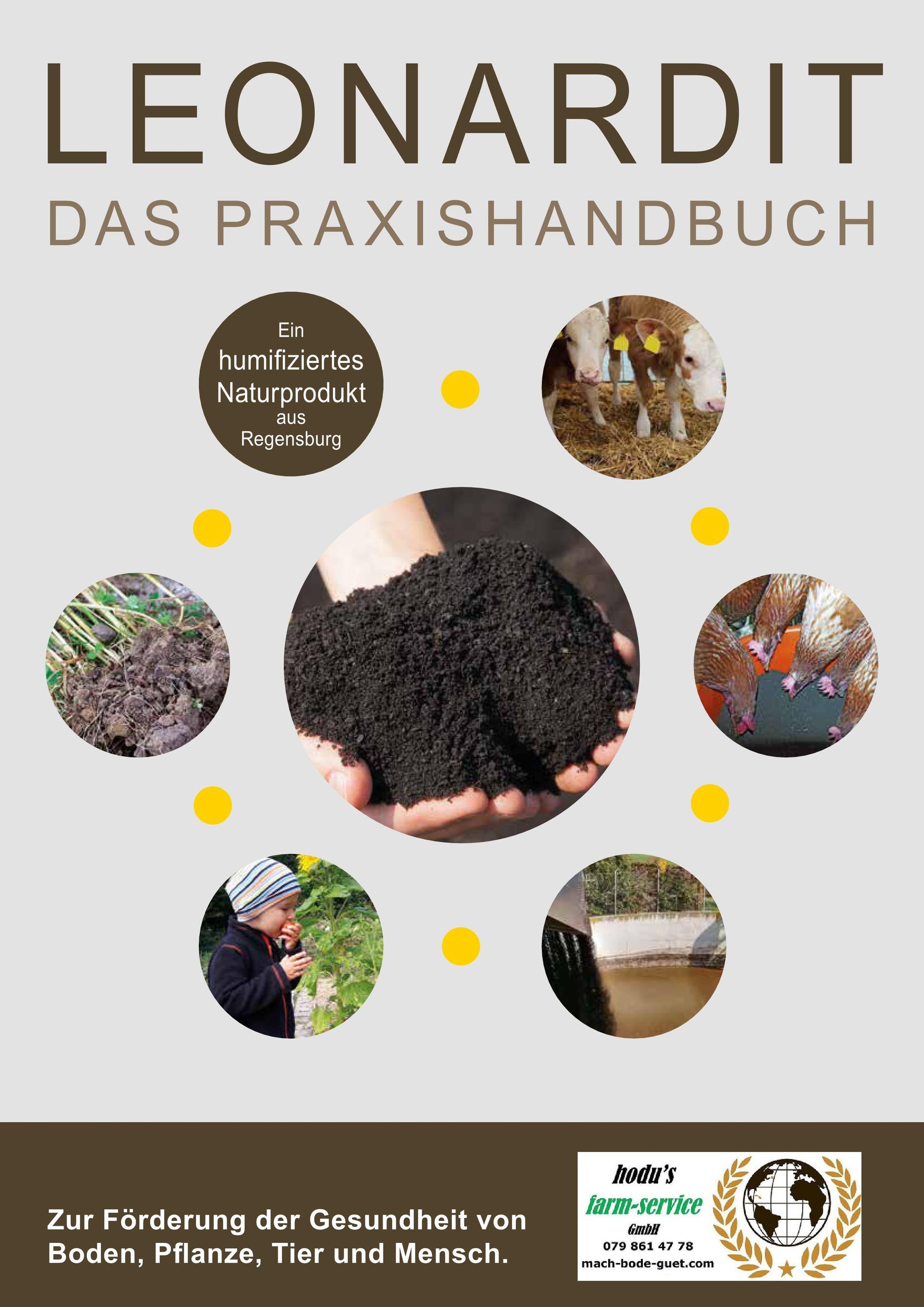 Leonardit, zur Förderung der Gesundheit von Boden, Pflanzen, Tiere und Menschen