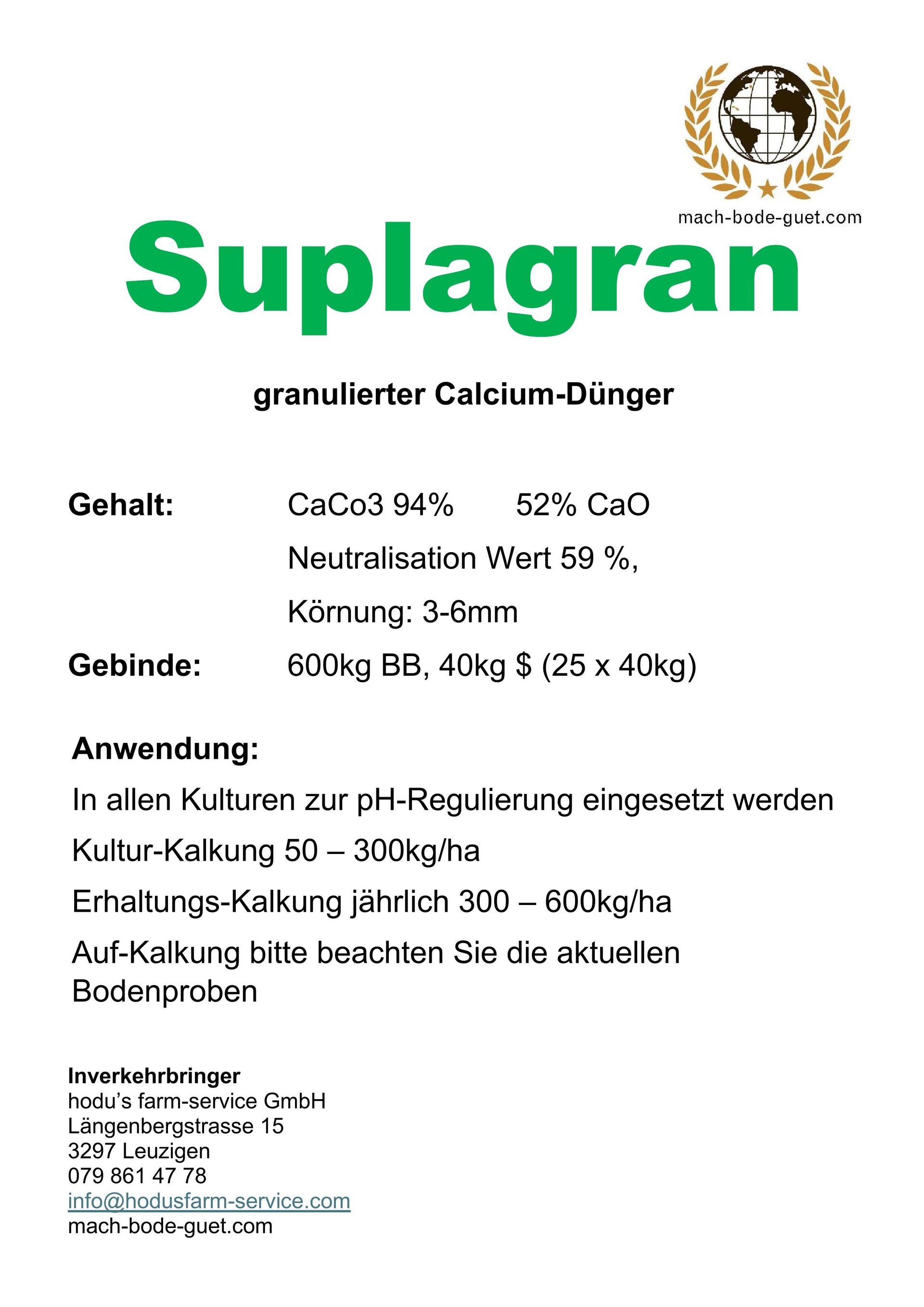 Suplagran, Calcium-Dünger zu 100%