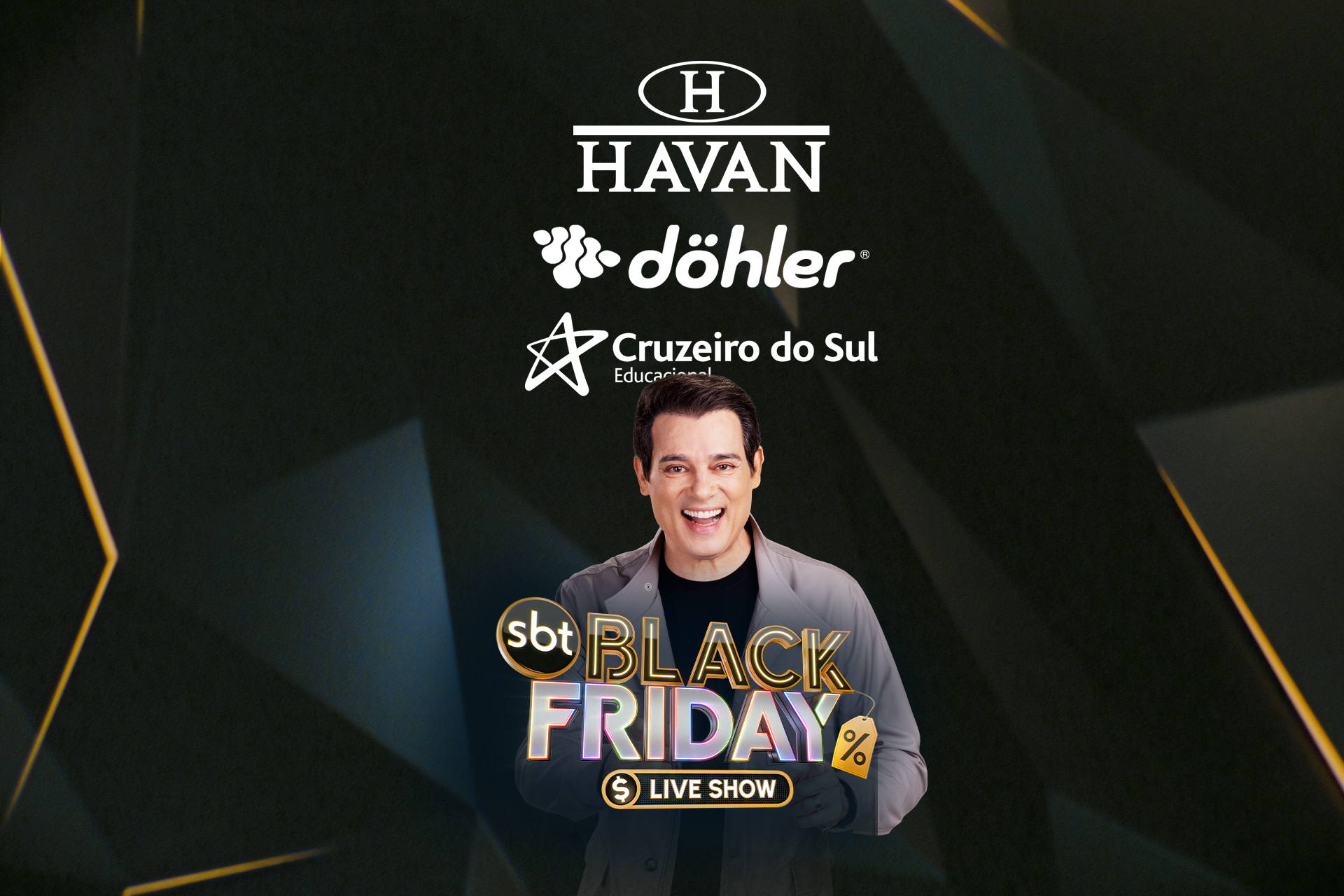 Capa Case SBT Black Friday Live Show 2025 com Doheler, Cruzeiro do Sul e Havan