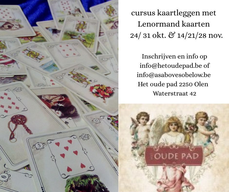 Flyer voor een cursus Lenormand-kaartlezen bij Het Oude Pad in Olen. De kaarten liggen verspreid. Inclusief tekst en illustraties van engelen.