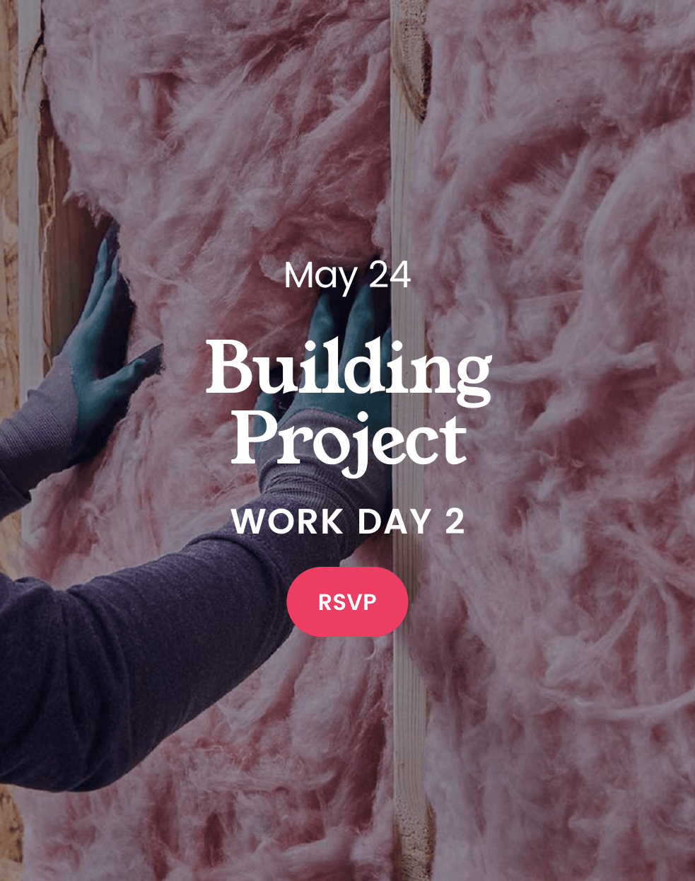 A person is insulating a wall for a building project