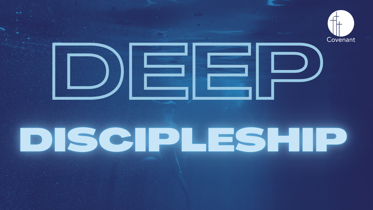 Deep Disciple sermon series