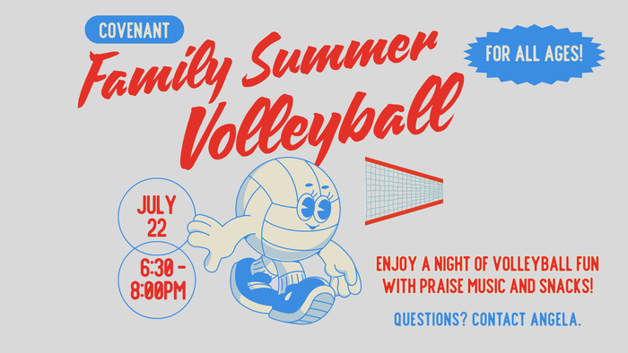 Family Summer Volleyball — Omaha, NE — Covenant Presbyterian Church
