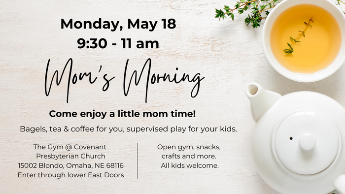 Mom's Morning  - Covenant Presbyterian Church