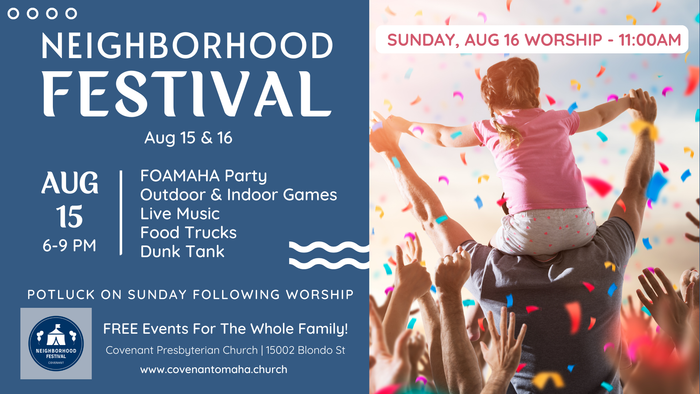Neighborhood Festival  — Omaha, NE — Covenant Presbyterian Church