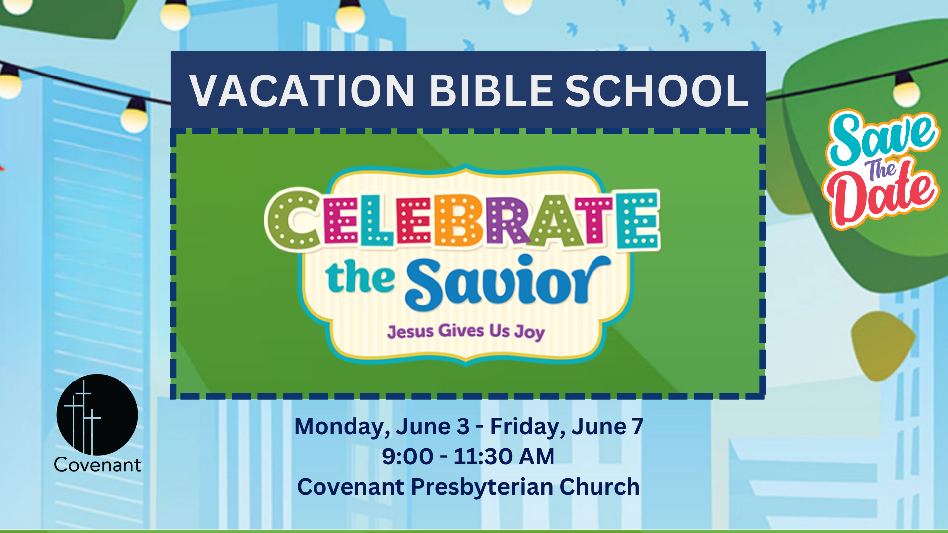 Vacation Bible School — Omaha, NE — Covenant Presbyterian Church
