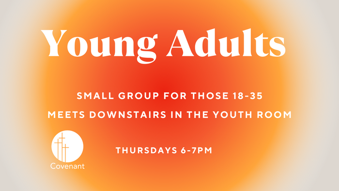 Young Adults — Omaha, NE — Covenant Presbyterian Church
