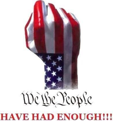 Raised fist with U.S. flag colors and “We the People HAVE HAD ENOUGH!!!” text