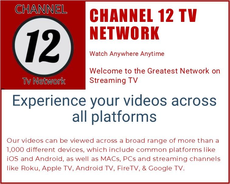 Channel 12 TV Network ad with red logo and text promoting videos across all platforms