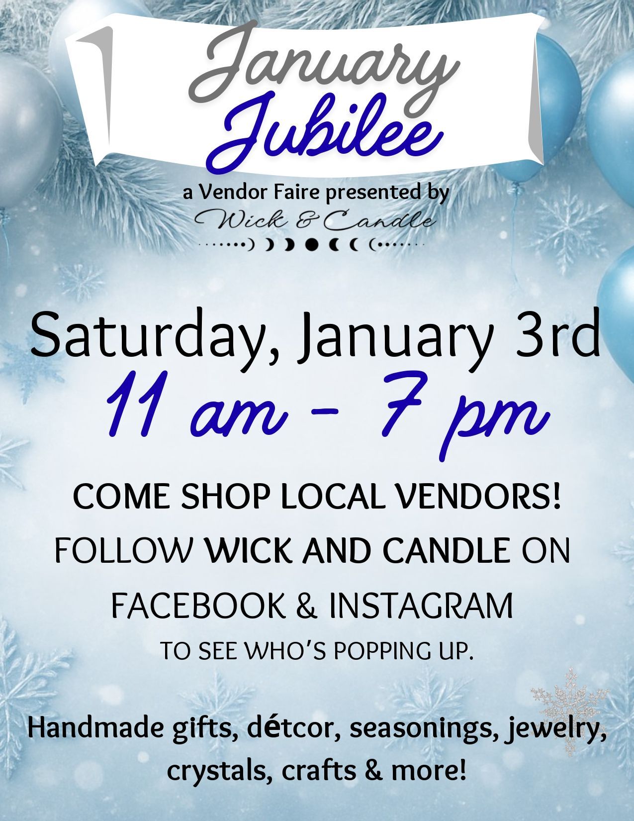 Poster for January Jubilee vendor fair on Jan. 3rd, 11am-7pm, hosted by Wick & Candle. Details include shop local vendors & various items.