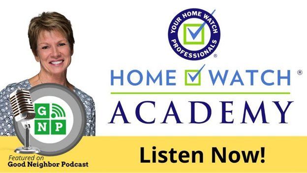 Good Neighbor Podcast with Diane Pisani — Naples, FL — Home Watch Academy