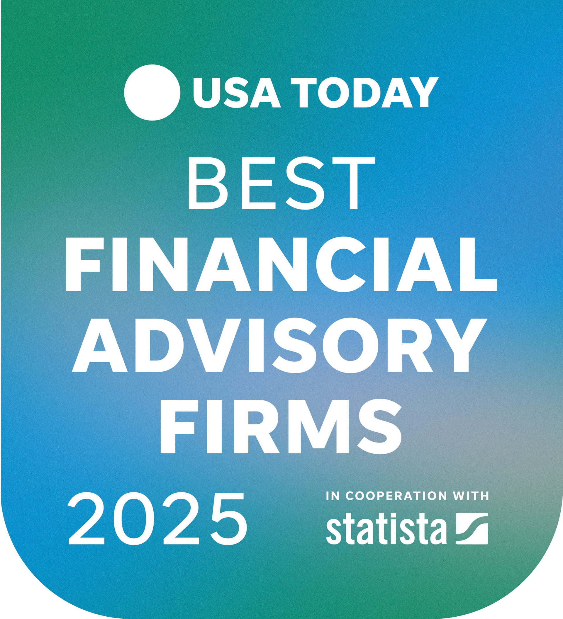 USA Today Best Financial Advisory Firms 2025 badge in blue and green, in cooperation with Statista.