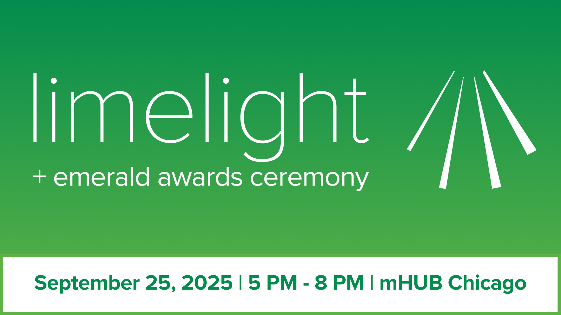 A green sign that says Limelight + Emerald Awards Ceremony