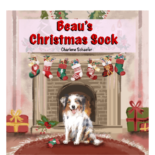 Happy dog with a sock is sitting in front of a fireplace decorated with Christmas stockings, a wreath, and garland. Text: Beau’s Christmas Sock.