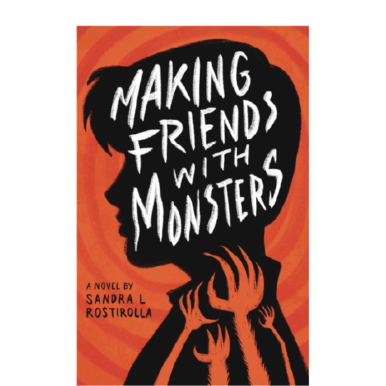 Black silhouette of a young person with cutouts of four different monster arms and claws. Text: Making Friends with Monsters.