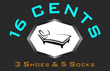 16 Cents, 3 Shoes & 5 Socks