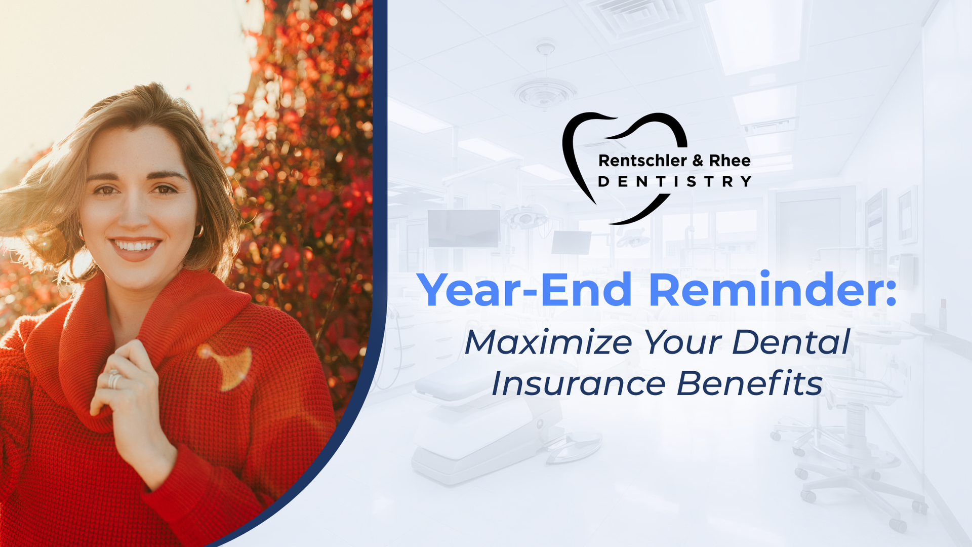 Woman in red smiling, dental office background, reminder to maximize dental insurance benefits.
