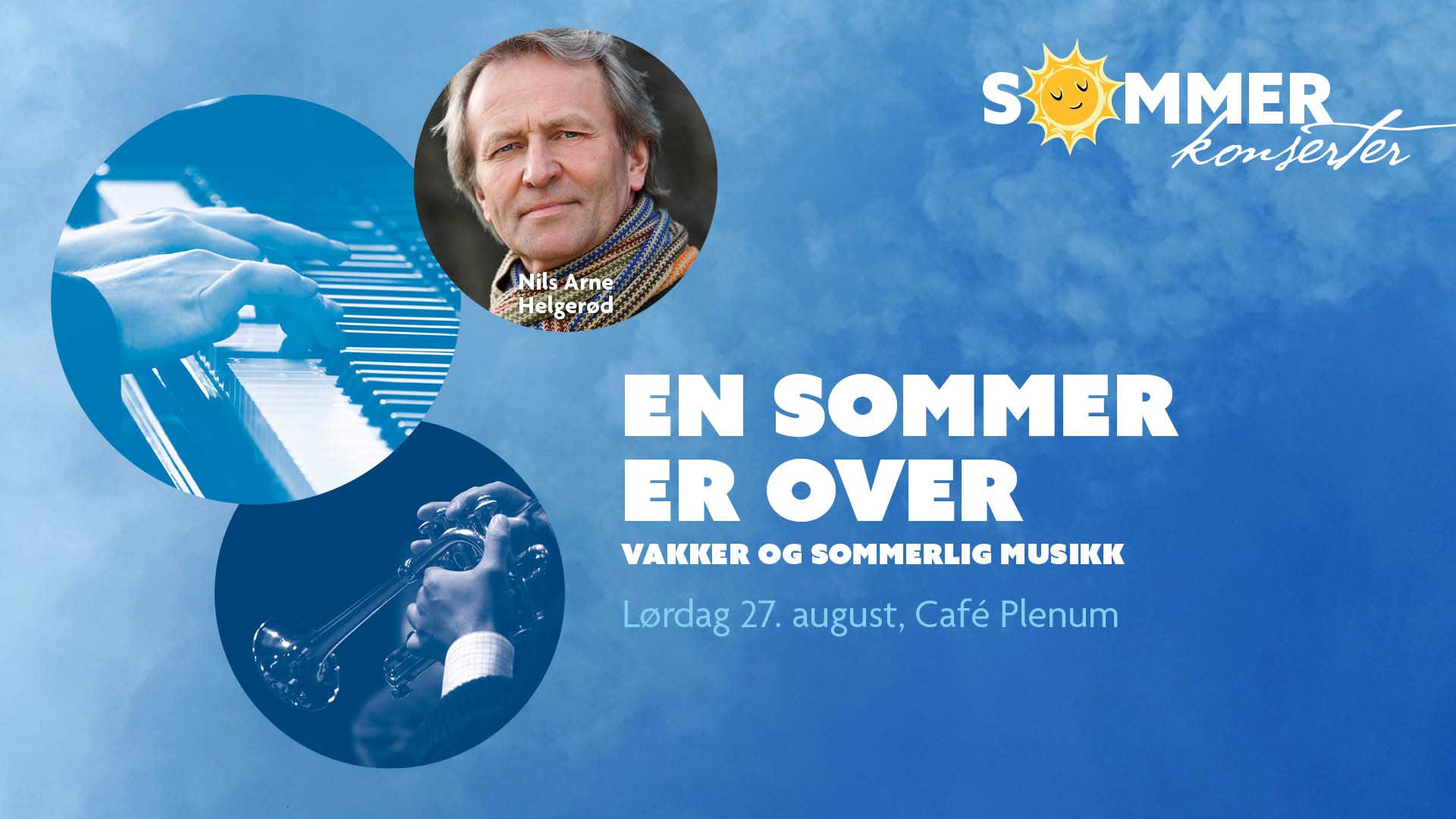 A poster for en sommer er over shows a man playing a piano