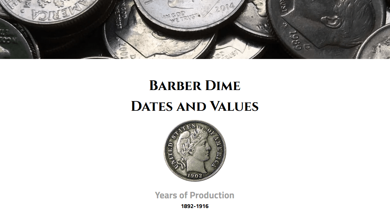 Barber Dime Key Dates & Values (18921916)