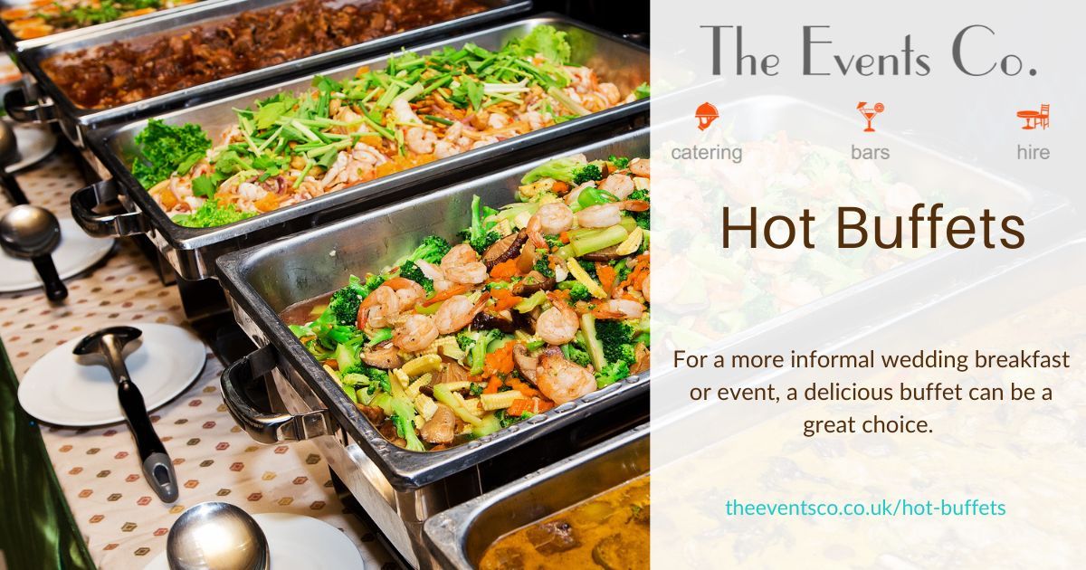 The Events Co Event catering Hot Buffets incl. Best of British