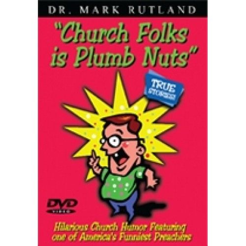 DVD cover: Cartoon of a man with glasses pointing up. Title is "Church Folks is Plumb Nuts."