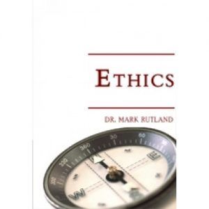 Book cover: "Ethics" title above a compass. Author: Dr. Mark Rutland.