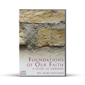 DVD case titled "Foundations Of Our Faith: A Study of Hebrews" with a stone wall background.