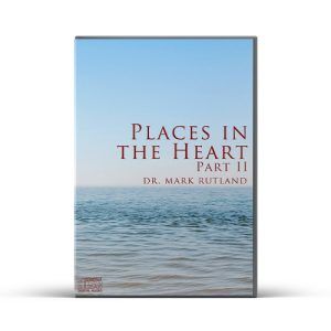 DVD case, "Places in the Heart Part II" by Dr. Mark Rutland, ocean and sky background, blue and brown.