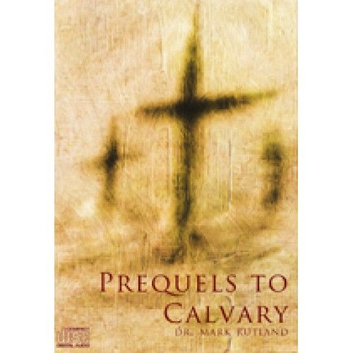 Book cover: Cross silhouette on textured tan background, title "Prequels to Calvary."