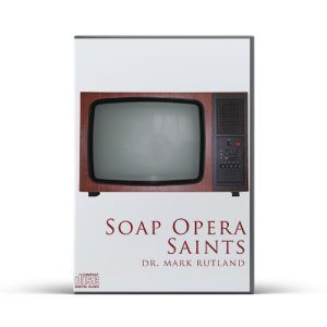 DVD cover: White box with an old TV graphic and the title "Soap Opera Saints" by Dr. Mark Rutland.