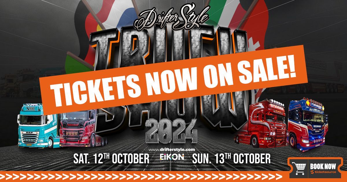 TICKETS ON SALE NOW! Drifter Style Truck Show 2024 Buy Tickets NOW >>>
