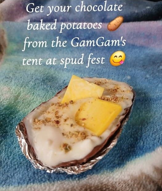 Get your all chocolate baked potatoes from the GamGam's tent at spud fest