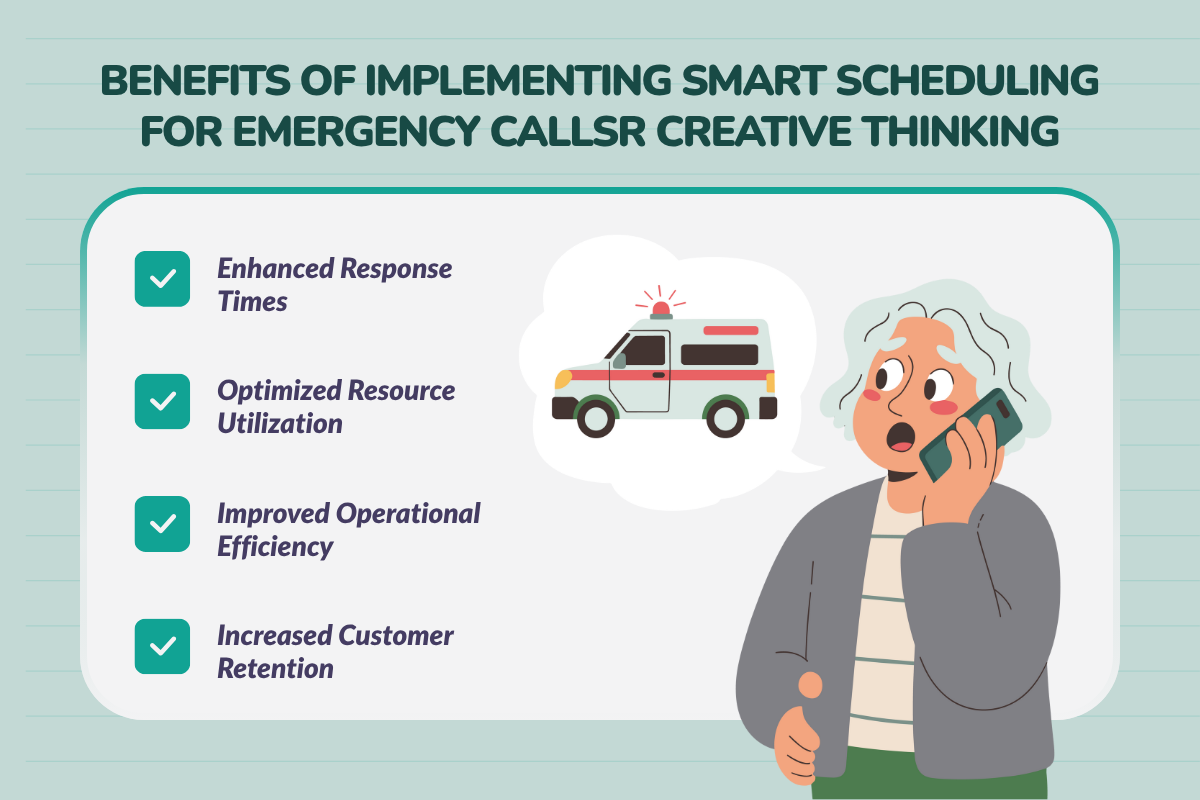 Benefits of Implementing Smart Scheduling for Emergency Calls