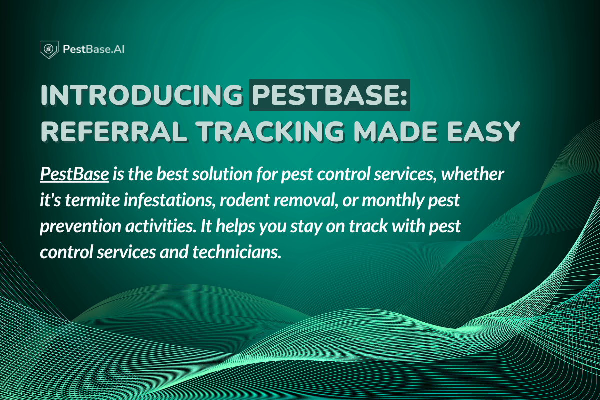 Introducing PestBase: Referral Tracking Made Easy