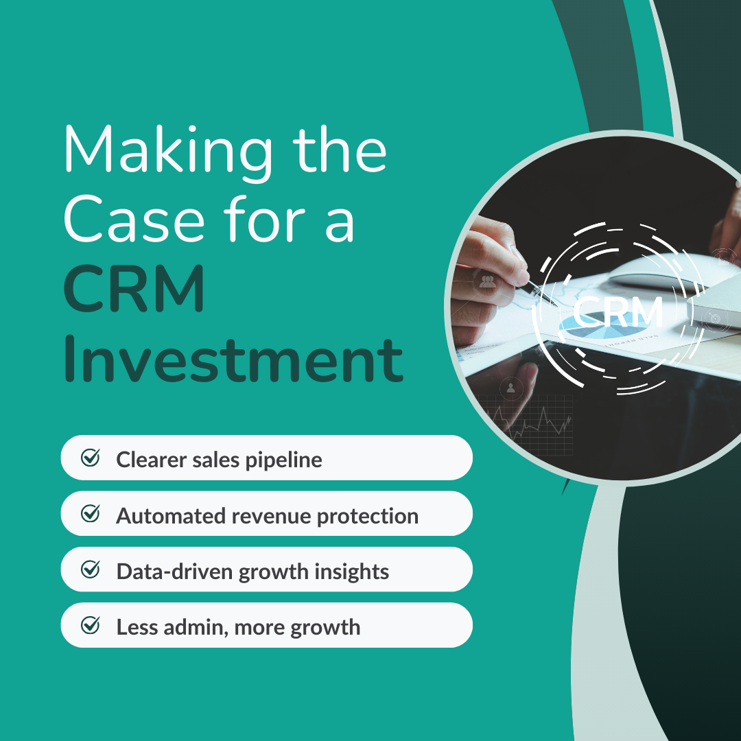 Making the Case for a CRM Investment