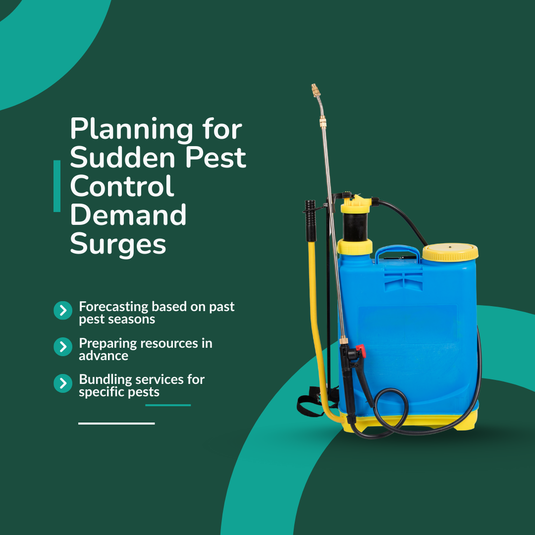 Planning for Sudden Pest Control Demand Surges