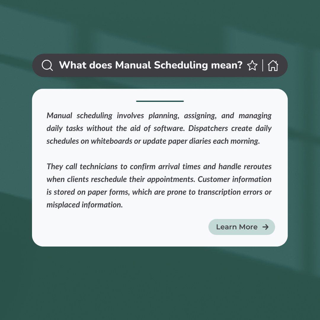 What does Manual Scheduling mean?