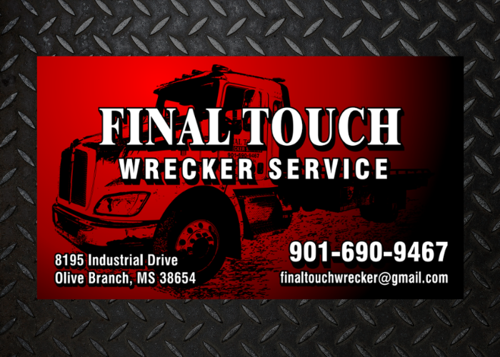 Business card for Final Touch Wrecker Service in Olive Branch, MS, with a red background, wrecker truck, and contact info.
