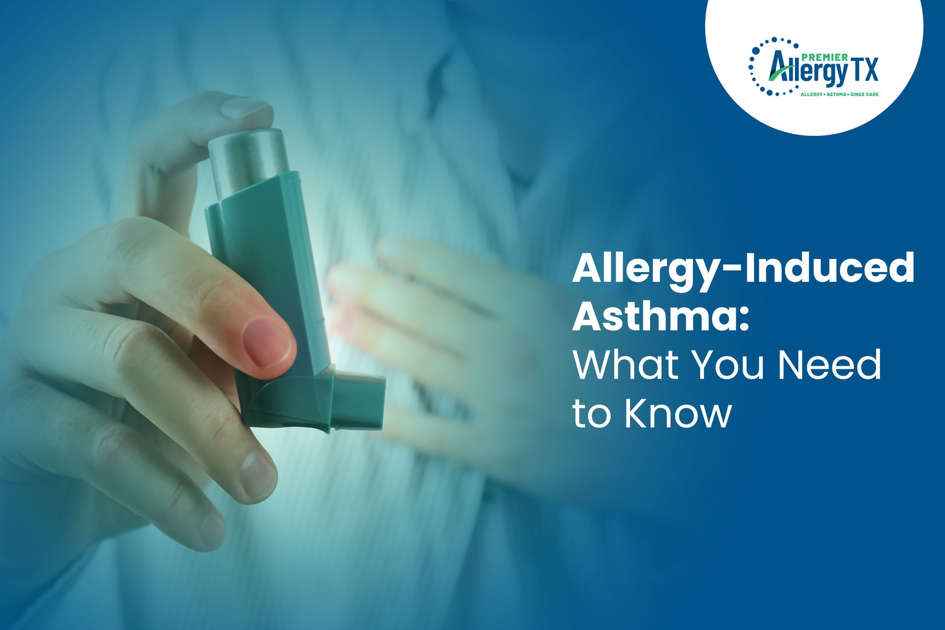Allergy-Induced Asthma: What You Need to Know