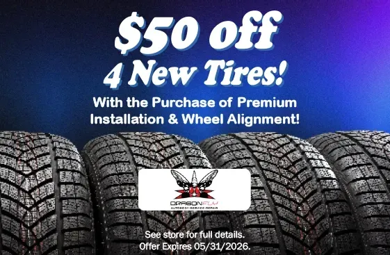 $50 Off 4 New Tires! | Dragonfly Automotive