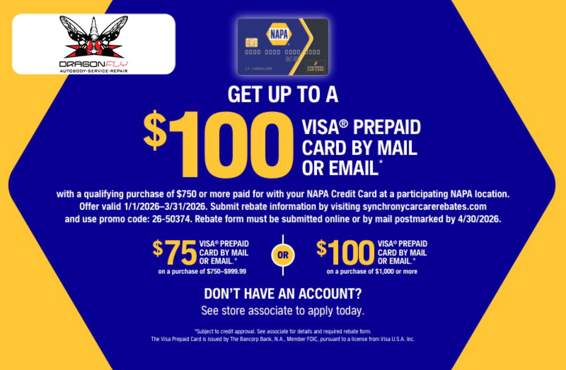 NAPA credit card promotion: Get up to a $100 Visa prepaid card by mail or email with purchase. | Dragonfly Automotive