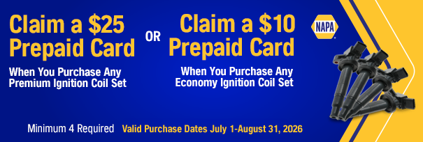 NAPA Auto Care Promo: Claim a $25 or $10 Prepaid Card when purchasing Ignition Coil July 1 to August 31, 2026 | Dragonfly Automotive