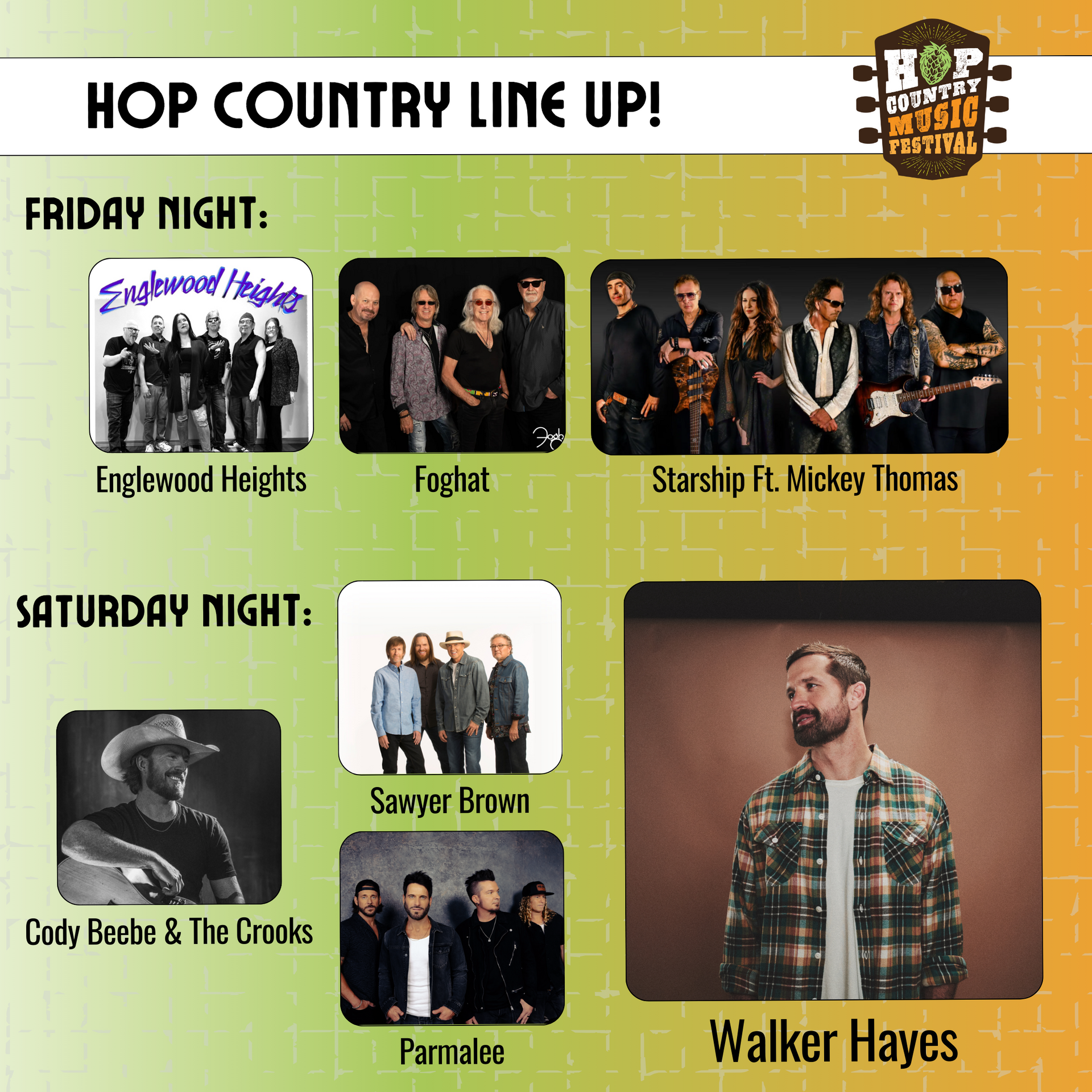 A poster showing the hop country line up for friday and saturday nights