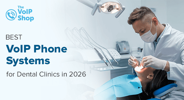VoIP Phone Systems for Dental
