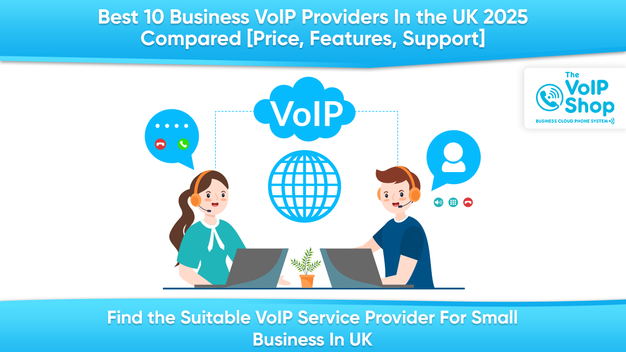 Best Business VoIP Providers UK