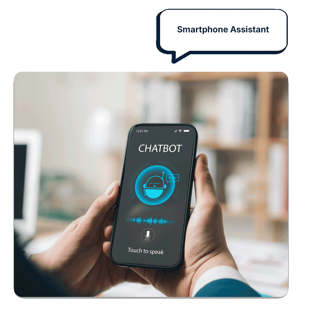 Virtual Assistants on Smartphones

